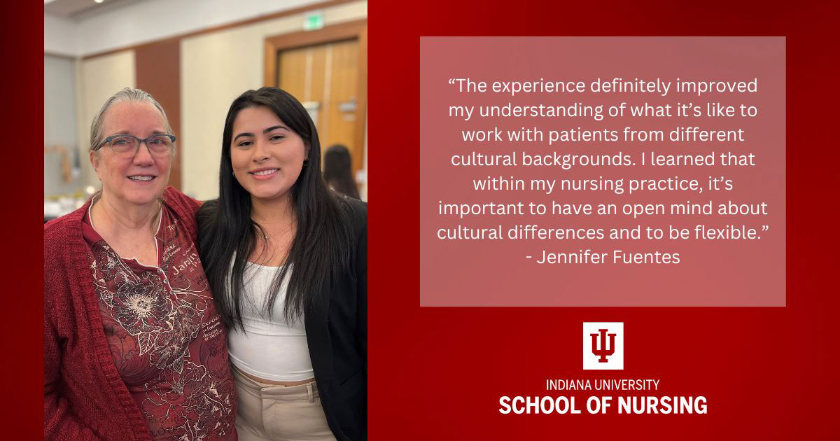 Graphic including photo of Dr. Barb deRose and Jennifer Fuentes, quote from the article by Jennifer Fuentes, and the IU School of Nursing logo